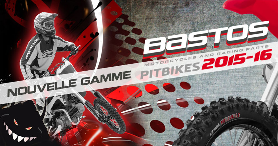 gamme pit bike bastos 2016
